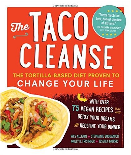 Everything you need to know about The Taco Cleanse