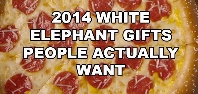 2014 white elephant gift exchange ideas